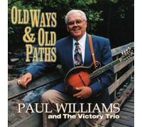 PAUL WILLIAMS - Ways and Old Paths