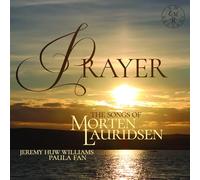 Williams - Prayer - the Songs of Morten Lauridsen