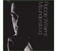Williams, Robbie - Misunderstood