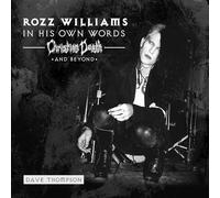 Rozz Williams – In His Own Words: Christian Death & Beyond – Vinyle transparent