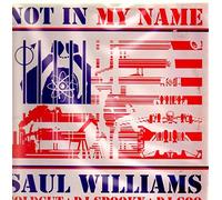 Williams,Saul - Not in Our Name [Import]