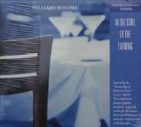 Williams-sonoma Dinner Companion Series "In the Cool of the Evening"