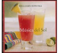 Williams-Sonoma presents Musica del Sol (Music of the Sun)