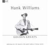 Williams Sr, Hank - Golden Greats