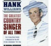 Williams Sr, Hank - Greatest Country Singer of All Time