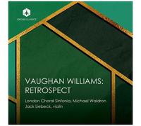 Williams / Staples / London Choral Sinfonia - Retrospect [Compact Discs]