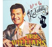 Williams, Tex - Let's Go Rockabilly [Import]