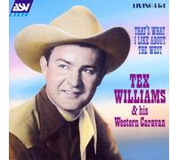 Williams, Tex - That's What I Like About The W