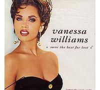 Williams, Vanessa - Save The Best for Last/Freedom Dance