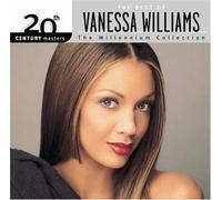 Williams, Vanessa - The Best of Vanessa Williams: 20th Century Masters - The Millennium Collection by Williams, Vanessa Original recording remastered edition (2003) Audio CD