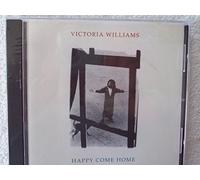 Williams, Victoria - Happy Come Home [Import allemand]