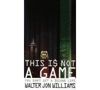Williams, W: This Is Not A Game