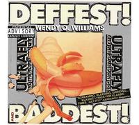 Williams, Wendy O - Deffest and Baddest