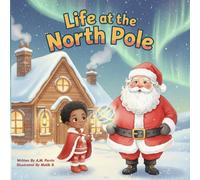 William's Wish: Life at the North Pole