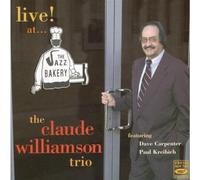 Williamson,Claude Trio - Live at Jazz Bakery [Import]