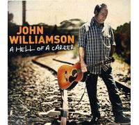 Williamson John - Hell of a Career