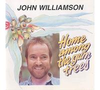 Williamson, John – Home Among the Gum Trees – Import australien
