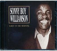 Williamson, Sonny Boy - Early in the Morning