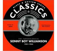 Williamson, Sonny Boy - The Chronogical 1951-1953