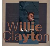 WILLIE CLAYTON - forever LP