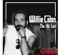 Willie Colon - The Hit List-La Historia