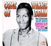 Willie Egan - Come on