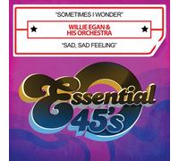 Willie Egan - Sometimes I Wonder