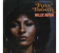 Willie Hutch - Foxy brown
