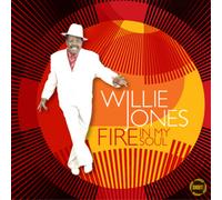 Willie Jones Fire in My Soul (CD) Album