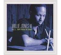WILLIE JONES III - Volume 2: Don't Knock The Swing
