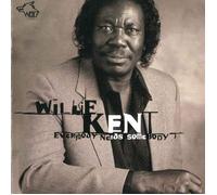 Willie Kent Everybody Needs Somebody (CD)