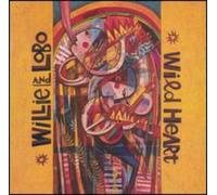 Willie & Lobo - Wild Heart