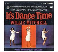Willie Mitchell - It's Dance Time [Vinyl]