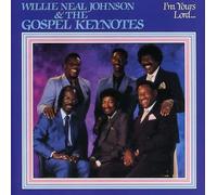 Willie Neal Johnson - I'm Yours Lord