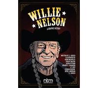 Willie Nelson: A Graphic History