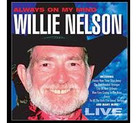 Willie Nelson - Always on My Mind: Live [Import]