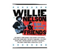Willie Nelson And Friends: Live & Kickin'