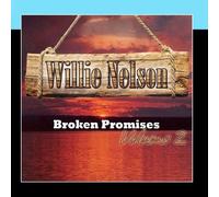 Willie Nelson - Broken Promises Volume 2