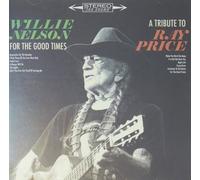 WILLIE NELSON-FOR THE GOOD TIMES/A TRIBUTE TO RAY NEUF