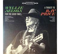 Willie Nelson For the Good Times: A Tribute to Ray Price (Vinyl) 12" Album