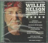 Willie Nelson - Greatest Hits Live