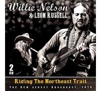 Willie Nelson & Leon Rus - Riding the Northeast..