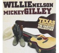 Willie Nelson|Mickey Gilley - Texas Troubadours:the Rarities
