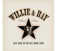 Willie Nelson & Ray Price - Run That by Me One More Time
