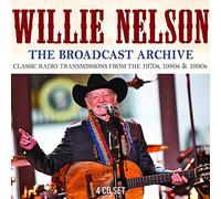 Willie Nelson - The Broadcast Archives Classic Radio Transmissions from 1970s 1980s & 1990s