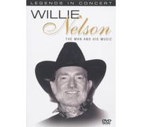 Willie Nelson - The Man and His Music (Legends in Concert)