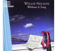 Nelson, Willie - Without a Song