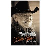 Willie Nelson's Letters To America