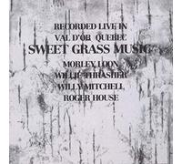 Willie Thrasher - Sweet Grass Music : Live in Val D'Or Quebec