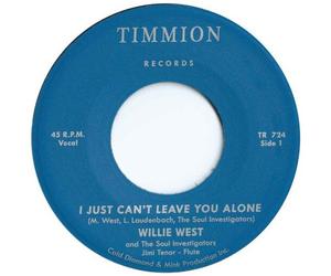 Willie West - Just Can't Leave You Alone/ Just Can't Leave You Alone (Instrumental) [7-Inch Single]